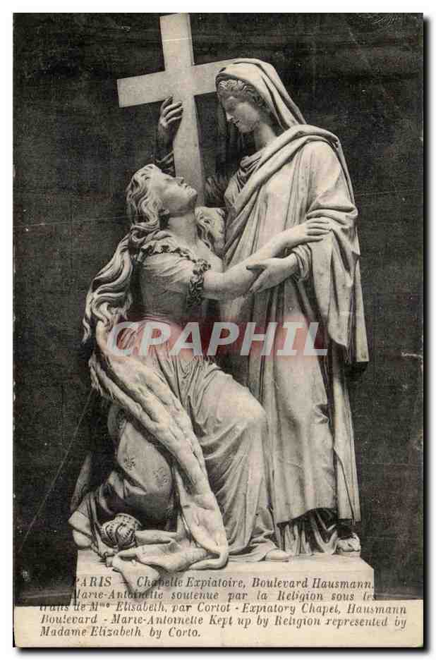 CPA Paris Chapelle Expiatoire Boulevard Hausmann Marie Antoinette soutenue par la religion 