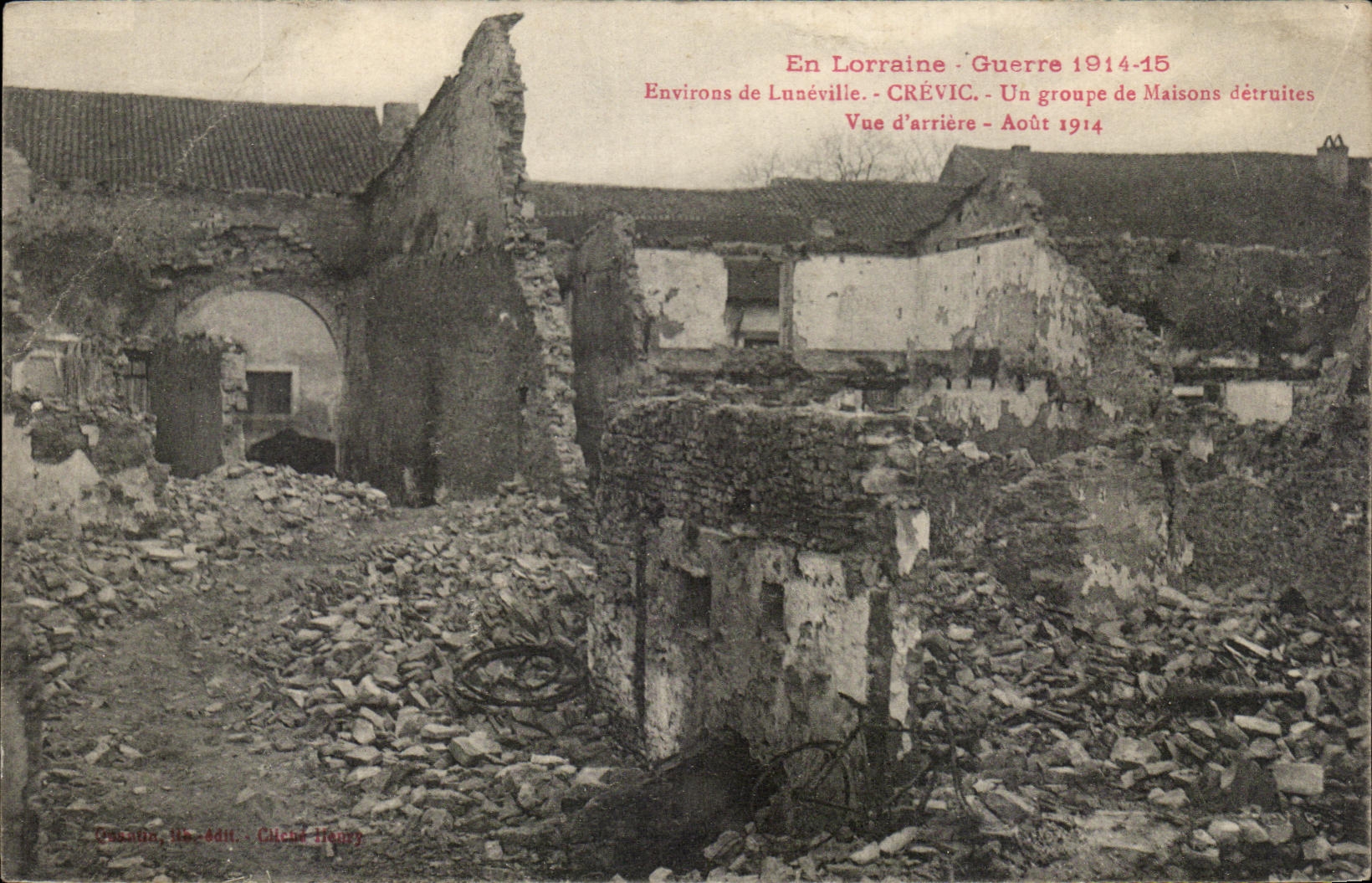 CPA Environs de Luneville Crevic Un groupe de Maisons detruites Vue d'arriere Aout 1914
