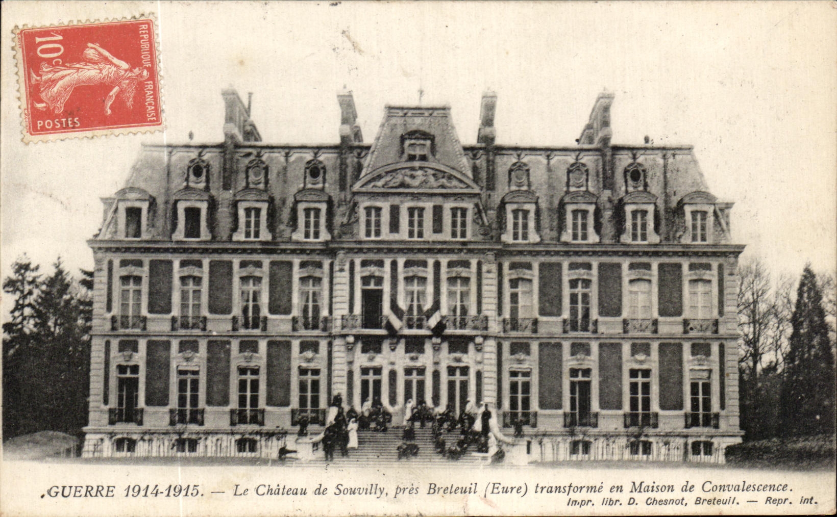 Le Château de Souvilly près Breteuil (Eure) — transformé en Maison de Convalescence — Impr. libr. D. Chesnot, Breteuil