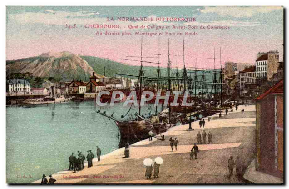 CPA la Normandie Pittoresque Cherbourg Quail de Calligny et Avant Port de commerce Bateaux