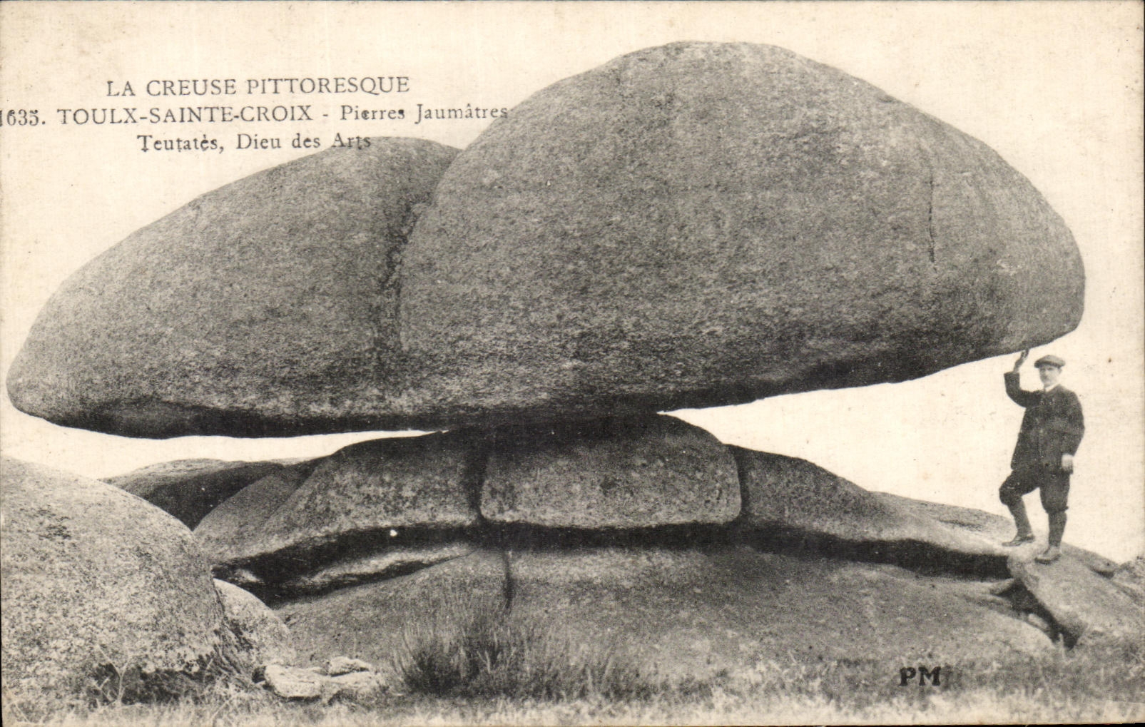 Teutatés, Pierre Jaumâtres — La Creuse pittoresque — PM, n°1635