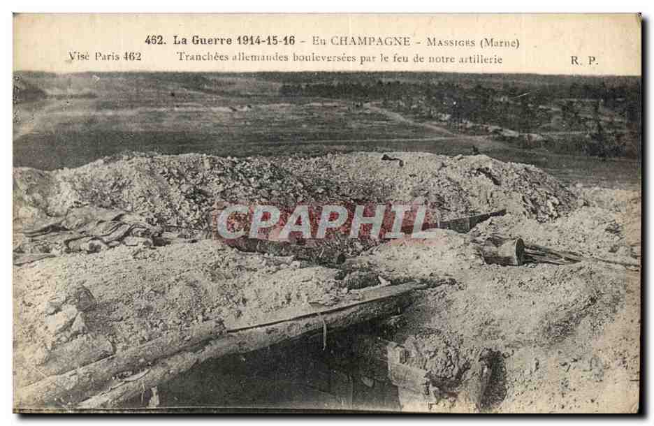 Tranchées allemandes bouleversées — Champagne, Massiges (Marne) — R.P. n°462