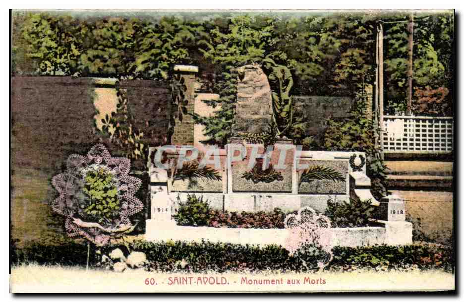 CPA Saint Avold Monument Aux Morts Militaria
