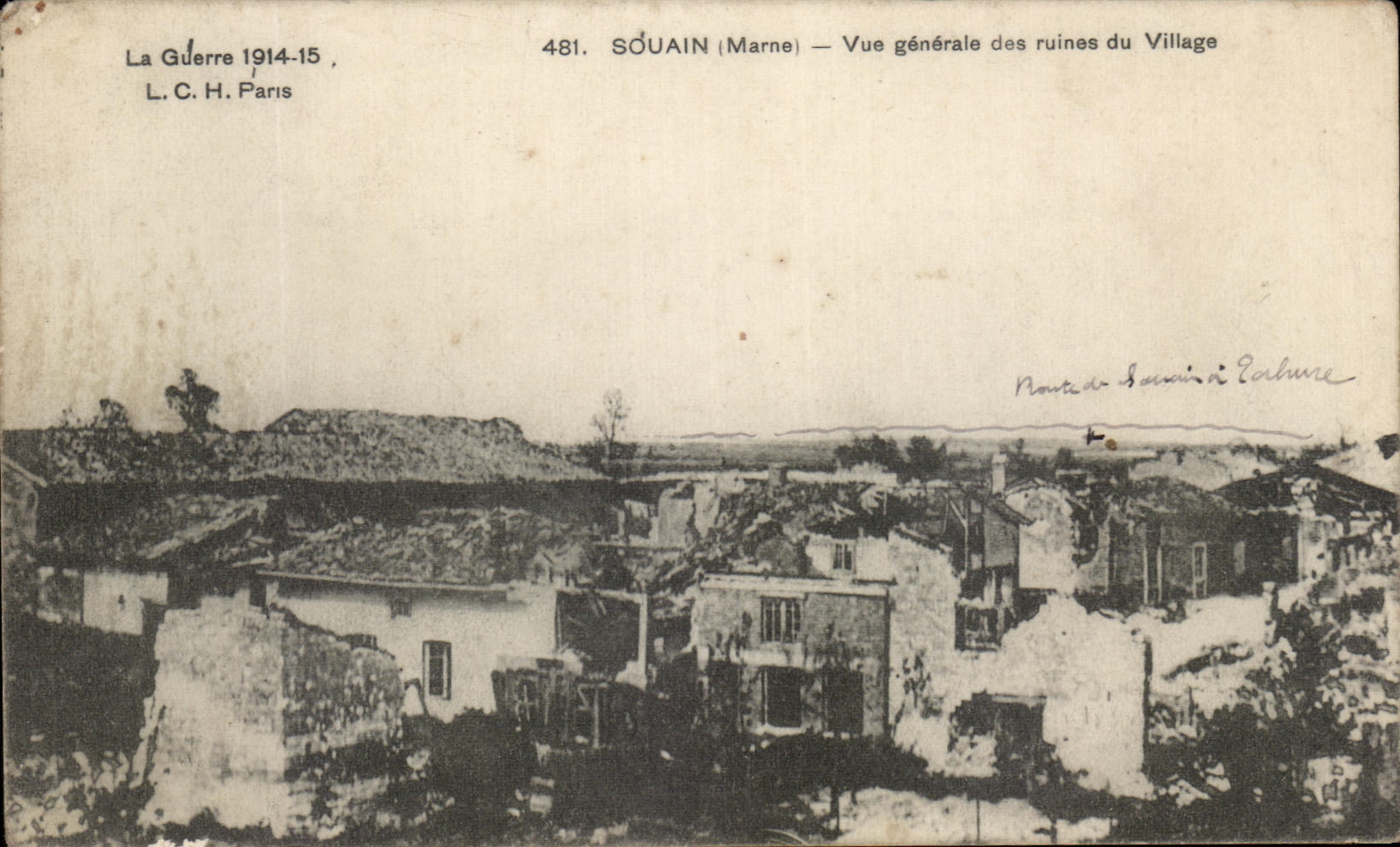 SOUAIN (Marne) — General View of the Village Ruins — L.C.H. Paris, n° 481