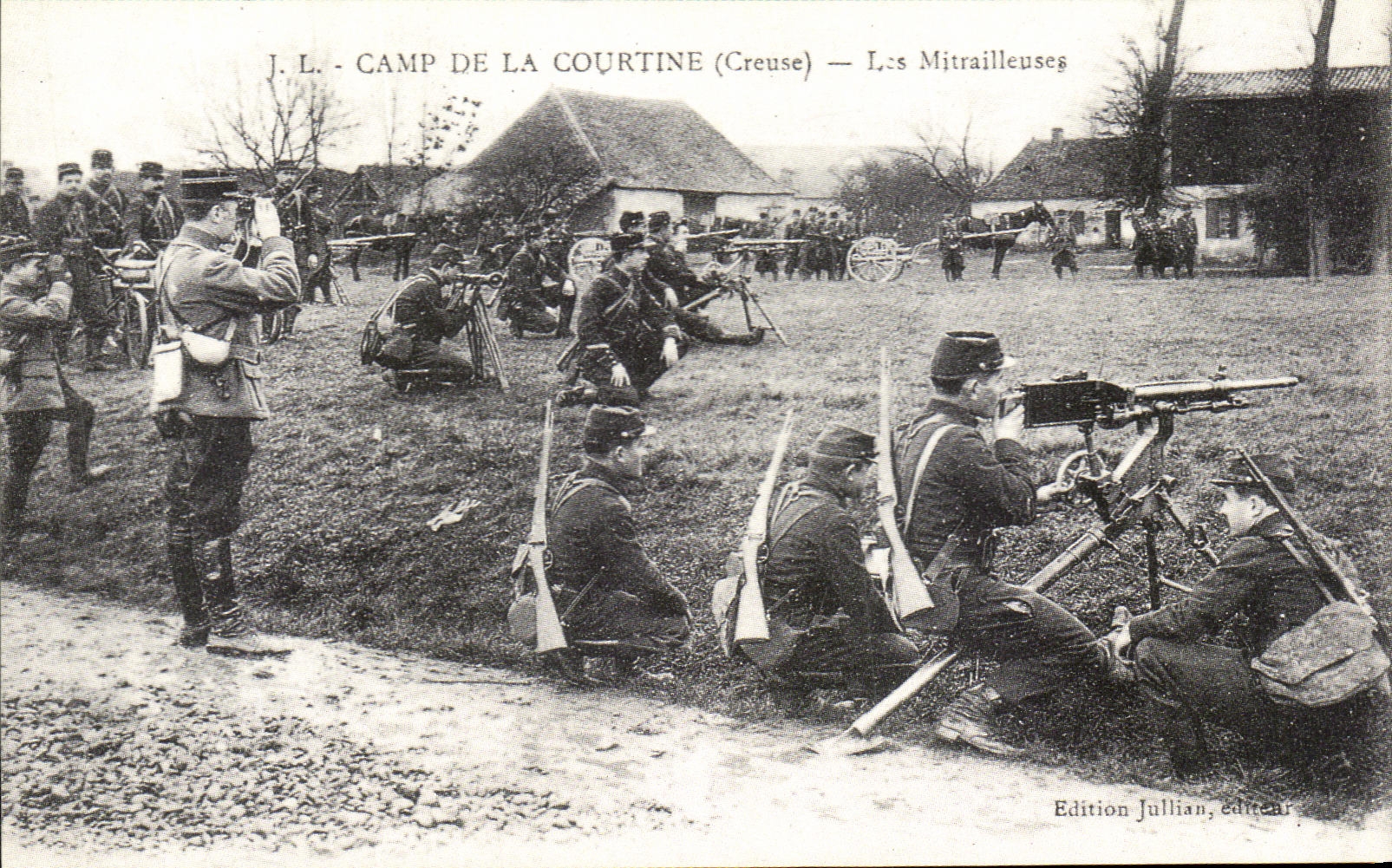 Camp de La Courtine (Creuse) — L.s Mitraillleuses — Edition Fullian, éditeur