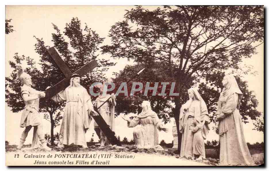 CPA Calvaire De Pontchateau Jesus Console Les Filles d'Israel