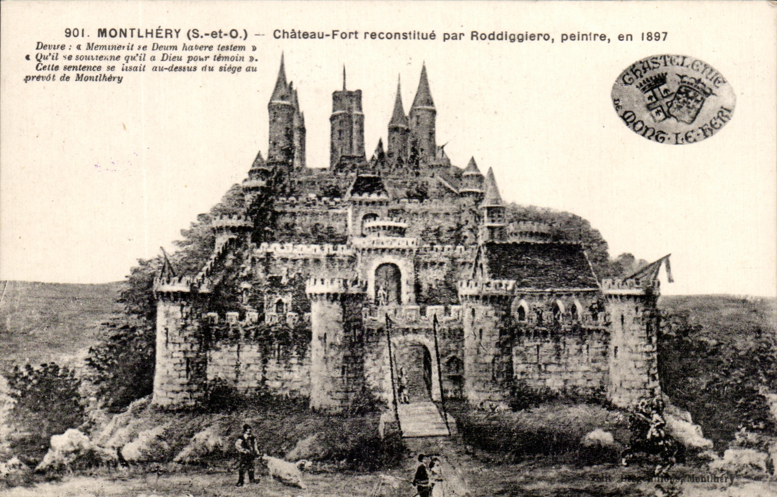 Montlhéry (S.-et-O.) — Château-Fort reconstitué par Roddiggiero, peintre, en 1897