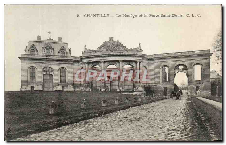 CPA Chantilly Le Manege Et La Porte Saint Denis