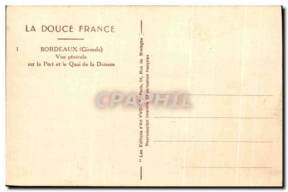 CPA Bordeaux Vue Generale sur le Port et le Quai de la Douane — Verso