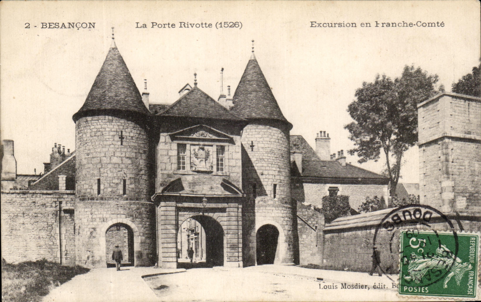 Besançon — La Porte Rivotte (1526) — Louis Mosdier, édit. Besançon
