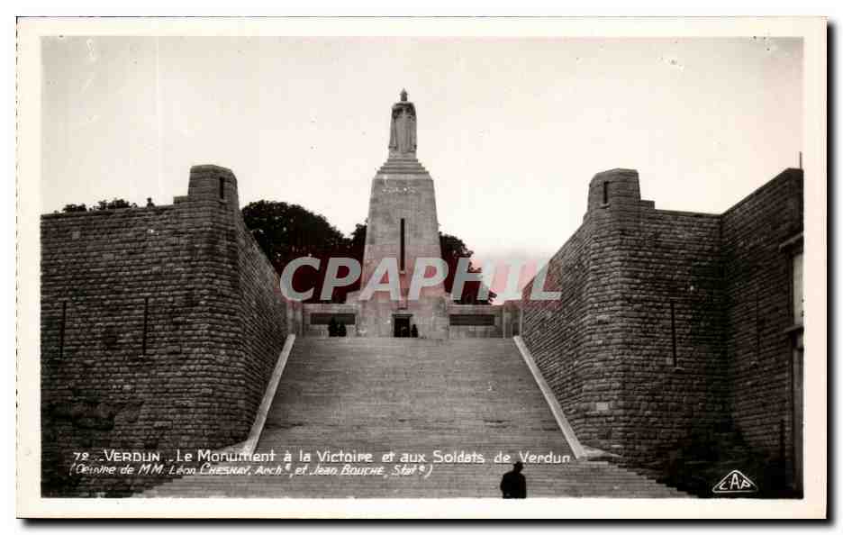 Verdun — Le Monument à la Victoire et aux Soldats de Verdun — œuvre de MM. Léon Chesnay, Arch. et Jean Bouché, Stat.