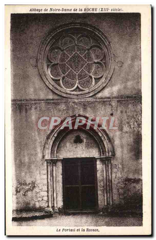 CPA Abbaye De Notre Dame De La Roche Le Portail Et La Rosace