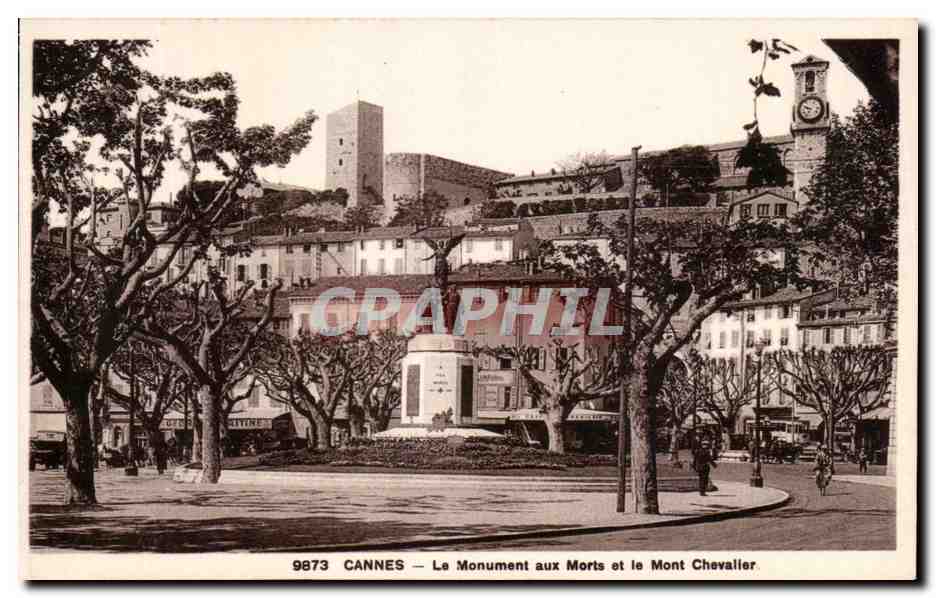CPA Cannes Le Monument aux Morts et le Mont Chevaller