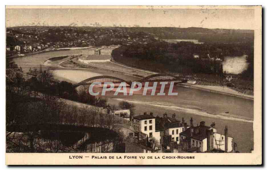 CPA Lyon Palais de la Foire vu de La Croix Rousse