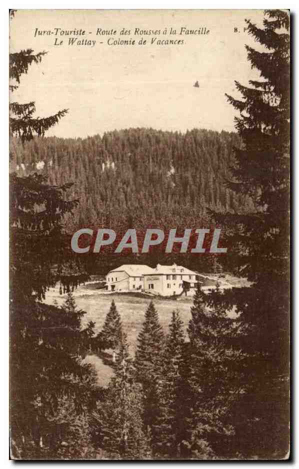 Le Wattay - Colonie de Vacances — Route des Rousves à la Faucille — Jura-Touriste
