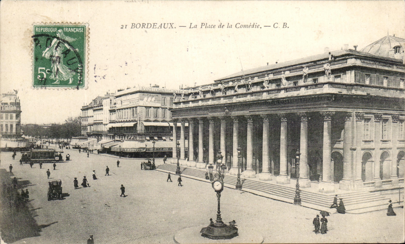 CPA Bordeaux Le Place de la Comedie