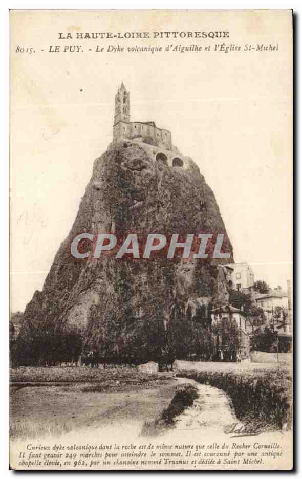CPA La Haute Loire Pittoresque Le Puy Le Dyke Volcanique d'Aiguilhe Et l'Eglise St Michel