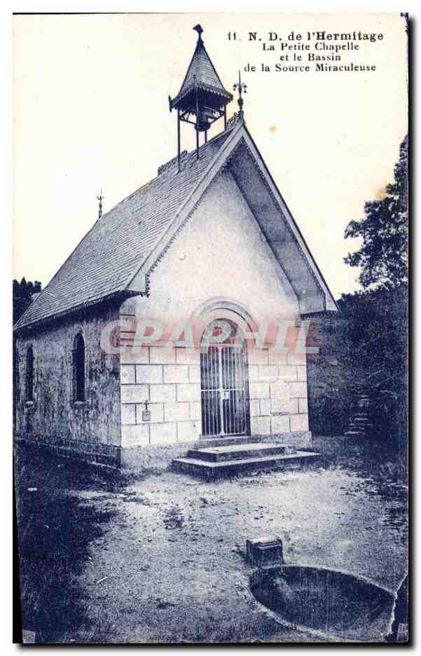 CPA ND De l'Hermitage La Petite Chapelle Et Le Bassin De La Source Miraculeuse