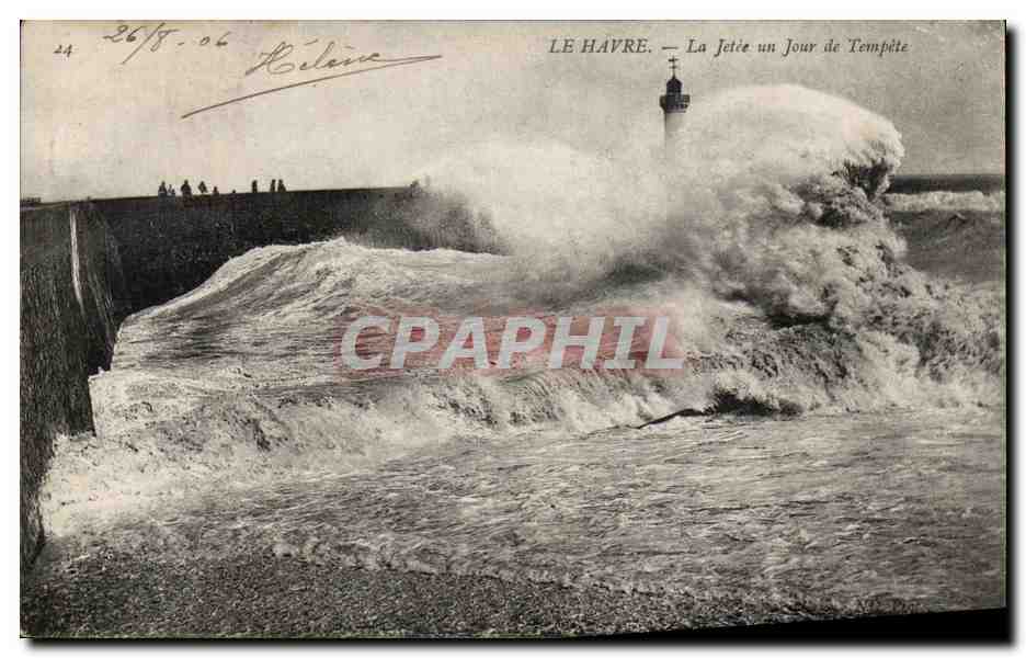 CPA Le Havre La Jetee Un Jour De Tempete Phare