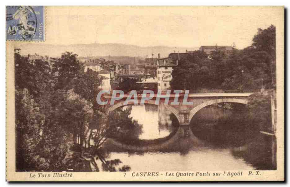 Castres - Les Quatre Ponts sur l'Agoût — Le Tarn Illustré, n°7, P.X.