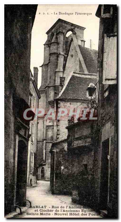 Sarlat - Rue de l'Ancienne Église Sainte-Marie et Clocher - P.D.S. La Dordogne Pittoresque