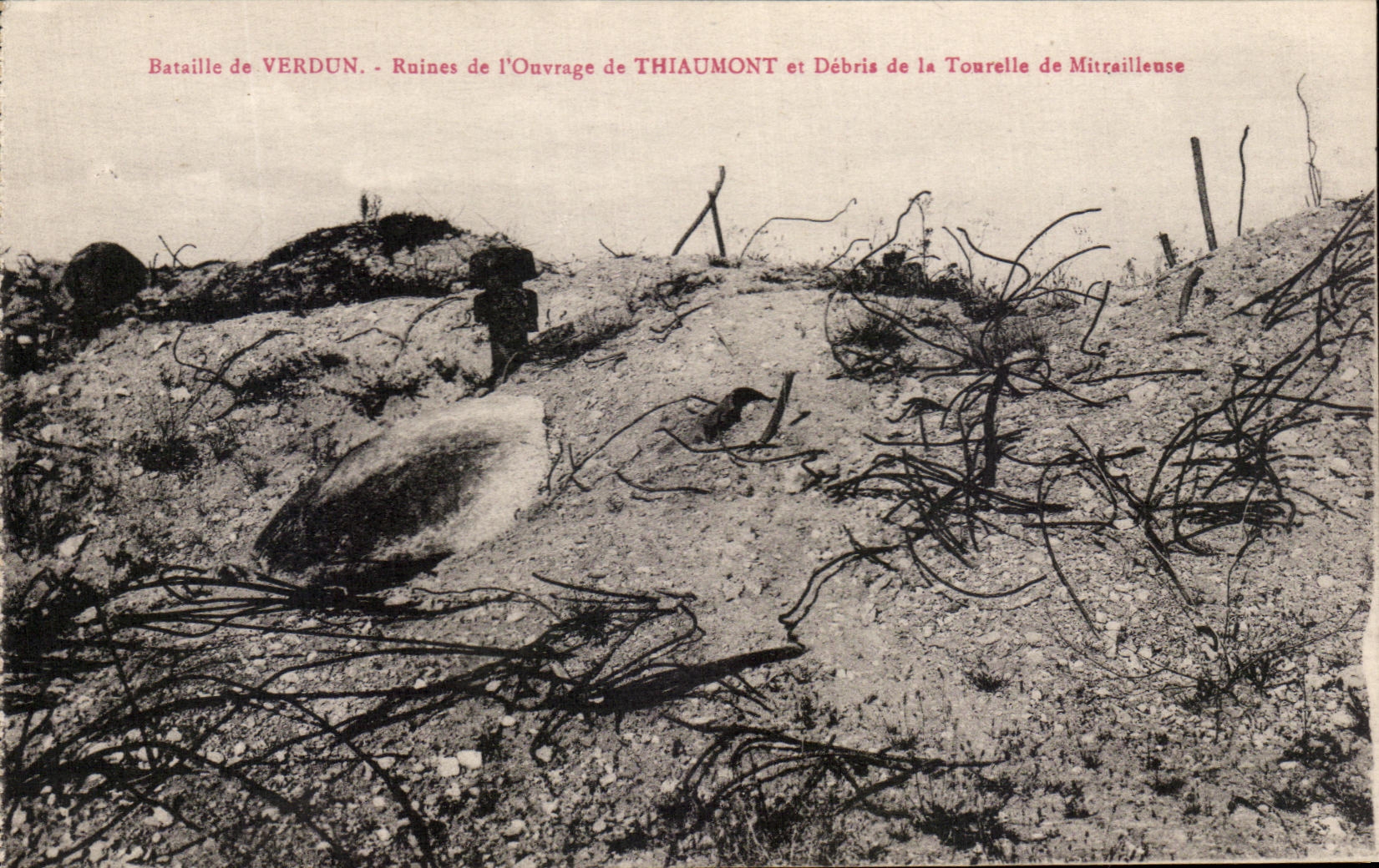 Bataille de Verdun — Ruines de l'Ouvrage Thiaumont et Débris de la Tourelle de Mitraillouse — Édition Pravo Verdun
