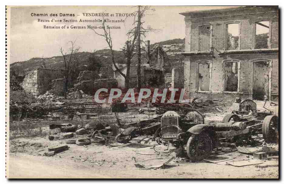 Chemin des Dames — Vendresse et Troyon — Restes d'une Section Automobile Allemande