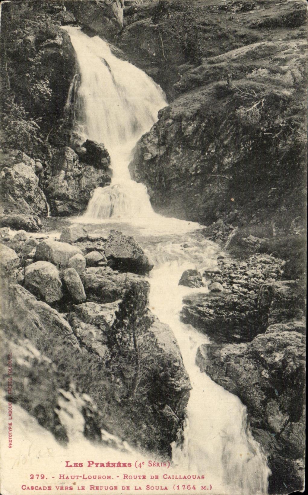 Cascade vers le Refuge de la Soula — Haut-Louron — Route de Caillauas (1764 m) — Phototype Labouc (4e Série)