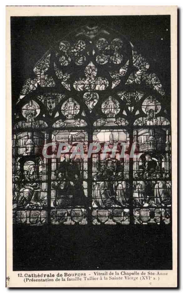 CPA Cathedrale de Bourges Vitrail de la Chapelle de Ste Anne Presentation de la famille Tullier a la Sainte Vierge 