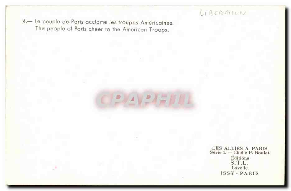 CPA Paris Le peuple de Paris acclame les troupes americaines Liberation de Paris 1944  — Rückseite