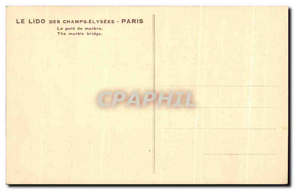 CPA Le Lido Des Champs Elysees Paris Le pont en marbre — Rückseite