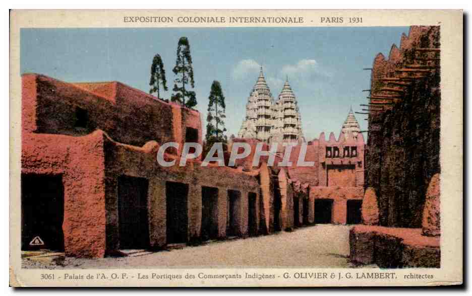 Palast der A.O.F. — Die Portiken der einheimischen Händler — Internationale Kolonialausstellung, Paris 1931 — G. OLIVIER & J.G. LAMBERT, Architekten