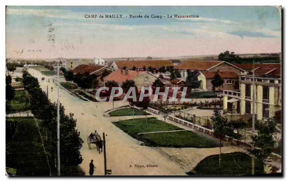 Camp de Mailly — Entrée du Camp - La Manutention — A. Niepa, éditeur