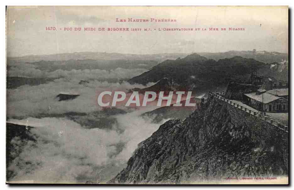 Pic du Midi de Bigorre (2877 m.) — L'Observatoire et la Mer de Nuages — Éditeur : Léon F. Toulouse