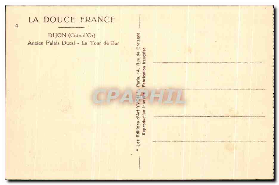 Dijon (Côte-d'Or) — Ancien Palais Ducal - La Tour de Bar — Éditions d'Art YVON — Rückseite