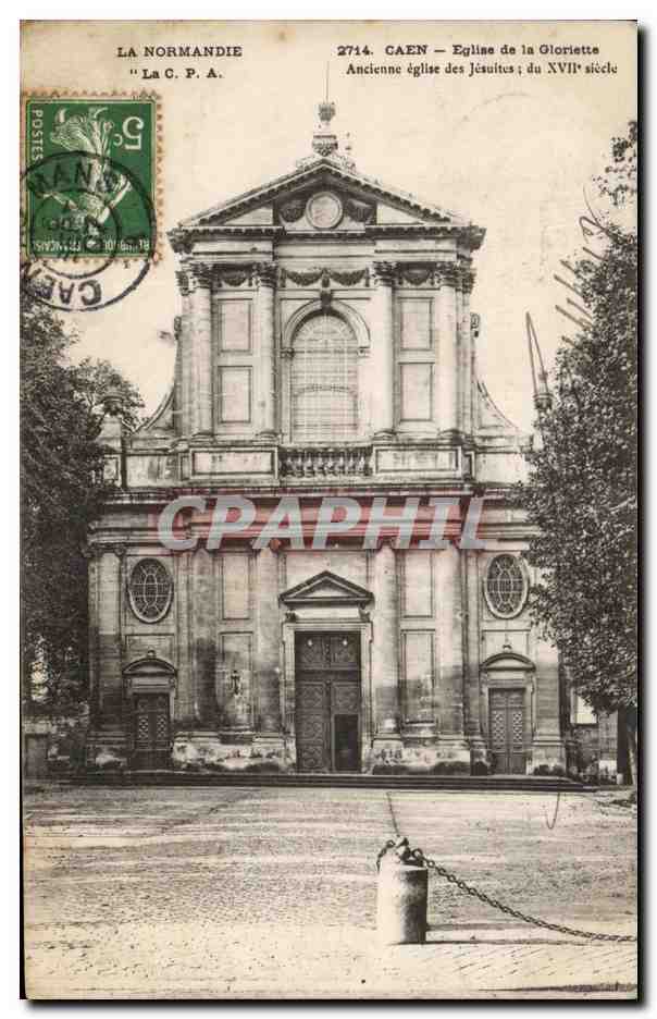 CPA La Normandie Caen Eglise de la Gloriette Ancienne eglise des Jesuites
