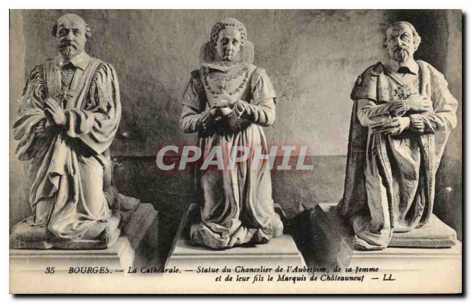 CPA Bourges La Cathedrale Statue du Chancelier de l'Aubespine