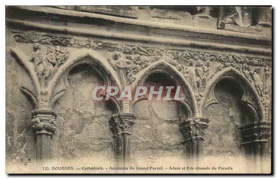 CPA Bourges Cathedrale Arcatures du Grand Portail Adam et Eve chasses du Paradis