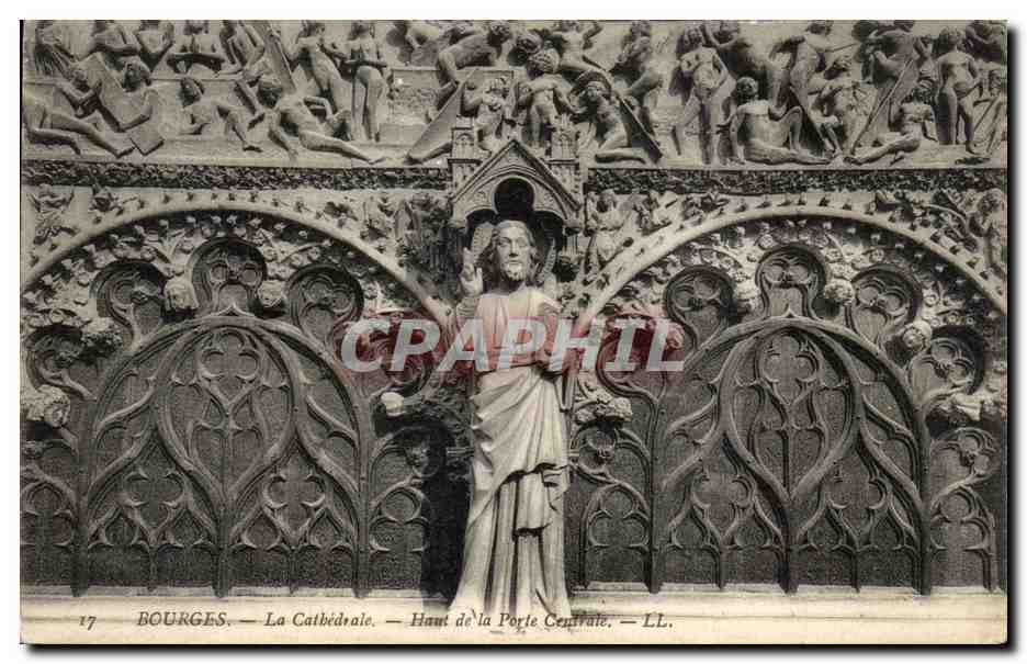 CPA Bourges La Cathedrale Haut de la Porte Centrale