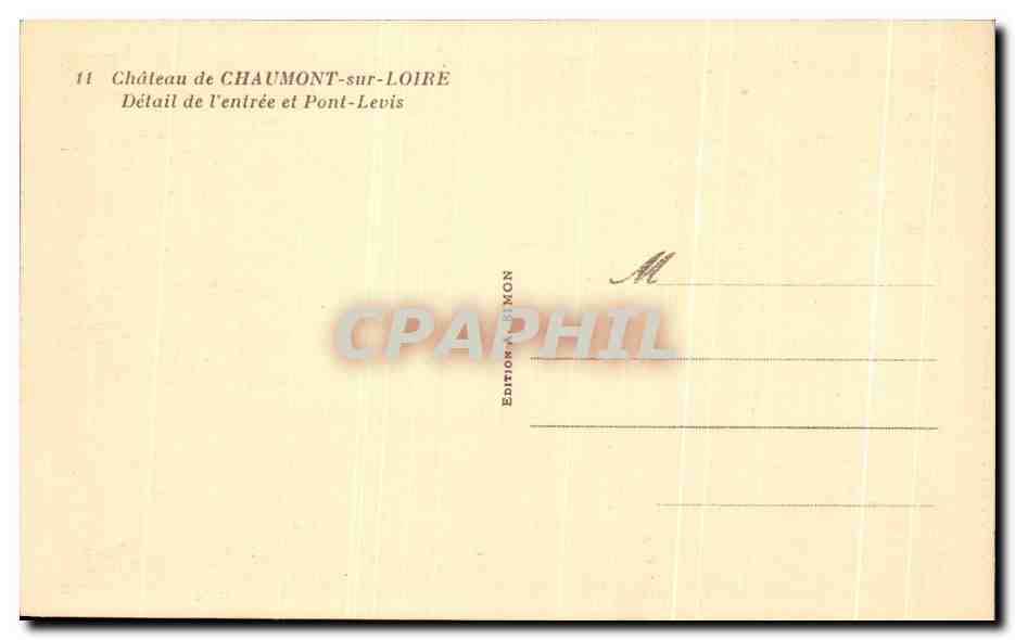 Château de Chaumont-sur-Loire — Détail de l'entrée et pont-levis — Édition Chamon — Reverso