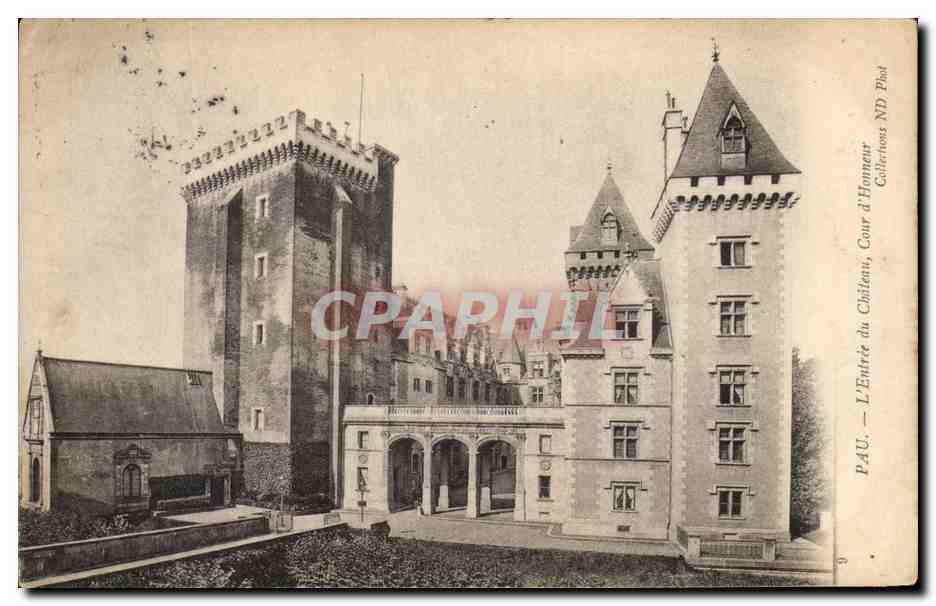 Pau — L'Entrée du Château, Cour d'Honneur — NDH Phot