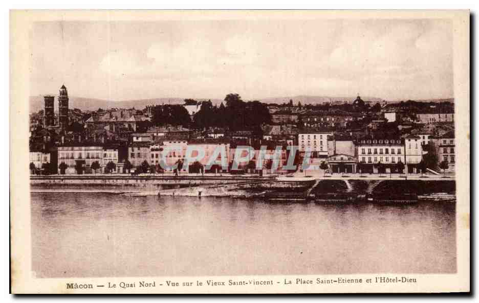 Mâcon — Le Quai Nord — Vue sur le Vieux Saint-Vincent — La Place Saint-Étienne et l'Hôtel-Dieu