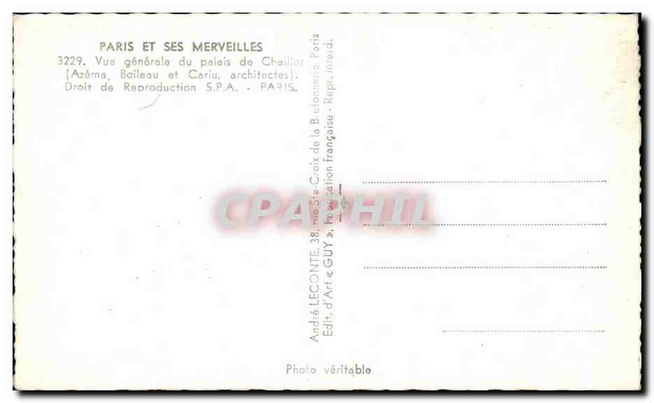 CPA Paris Et Ses Merveilles Vue Generale Du Palais De Chaillot Droit De Reproduction — Rückseite