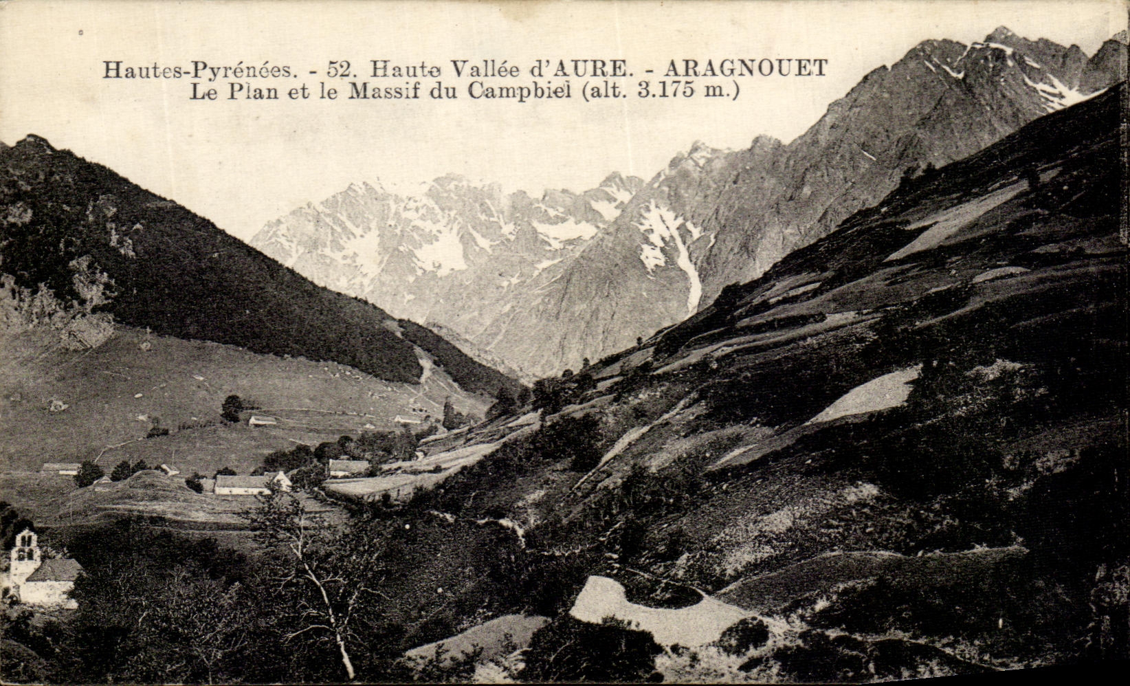 Hautes-Pyrénées - Haute Vallée d'Aure - Aragnouet - Le Plan et le Massif du Campbiel (alt. 3.175 m.)