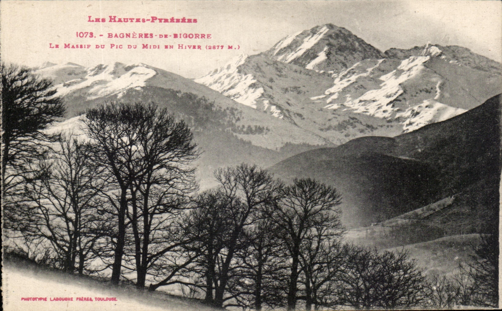 Les Hautes-Pyrénées — Le Massif du Pic du Midi en hiver (2877 m.) — Phototype Labouche Frères, Toulouse