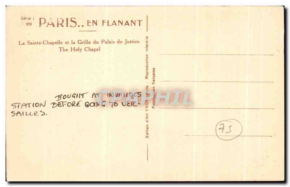 CPA Paris En Flanant La Siante Chapelle Et La Grille Du Palais De Justice The Holy Chapel — Verso
