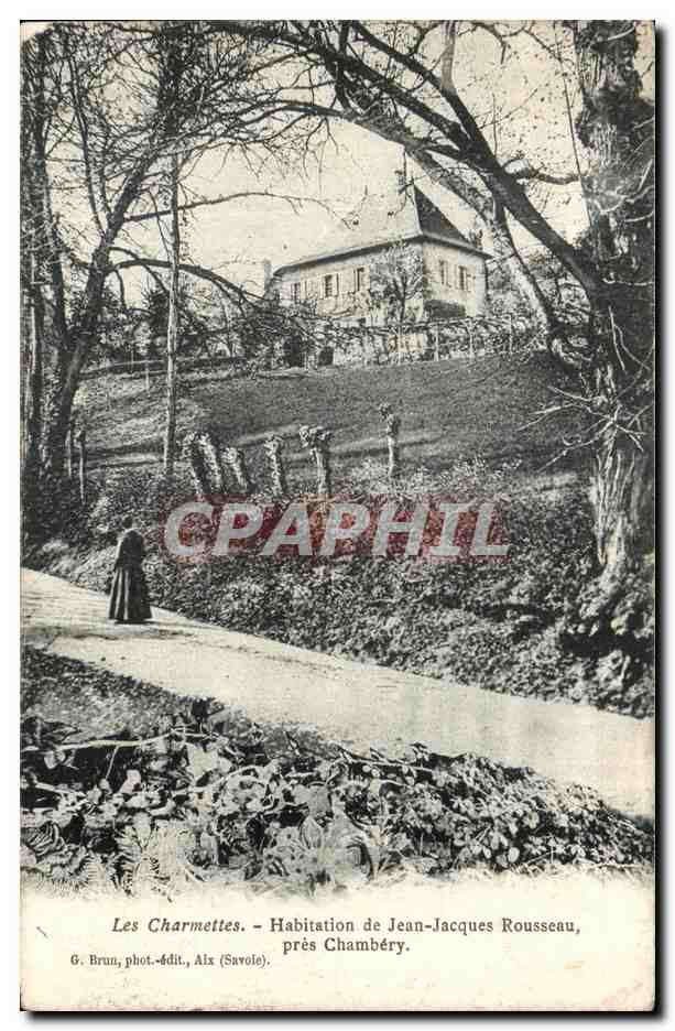 CPA Les Charmettes Habitation de Jean Jacques Rousseau Pres Chambery