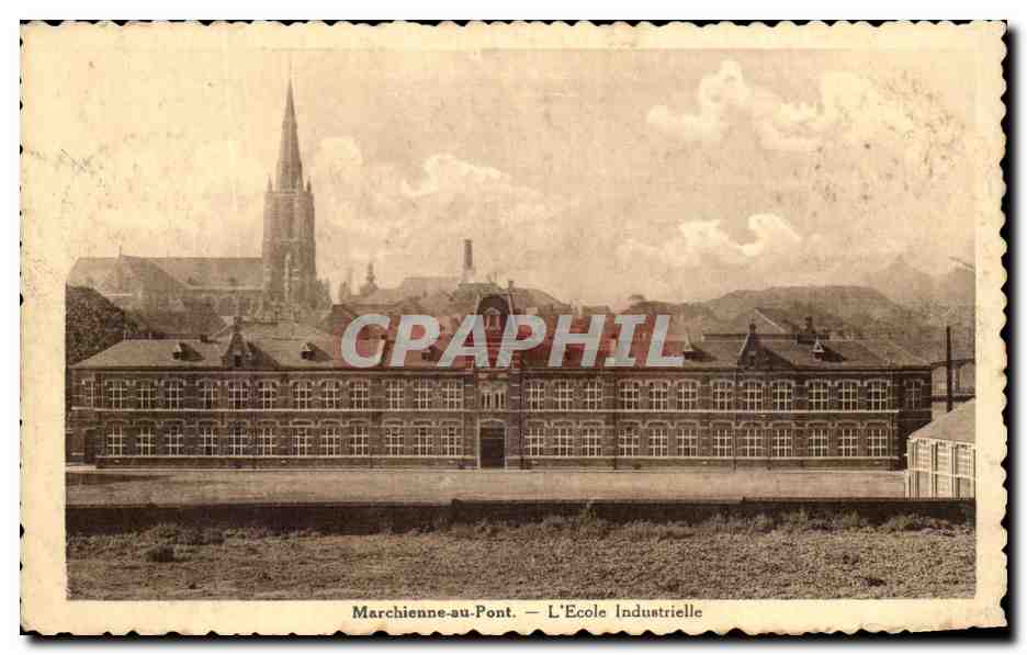 CPA Marchienne au pont L'Ecole Industrielle