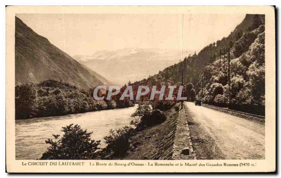 Le Circuit du Lautaret — La Route de Bourg-d'Oisans - La Romanche et le Massif des Grandes Rousses (3470 m.) — Éditions Martinotto Frères