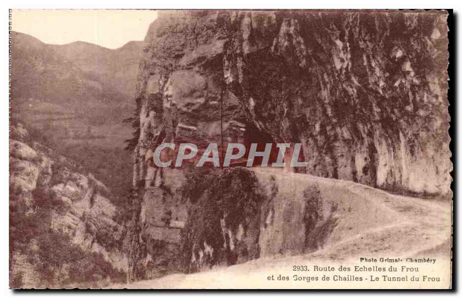 Gorges de Chaillles — Le Tunnel du Frou — Photo Grimal, Chambéry, n°2933